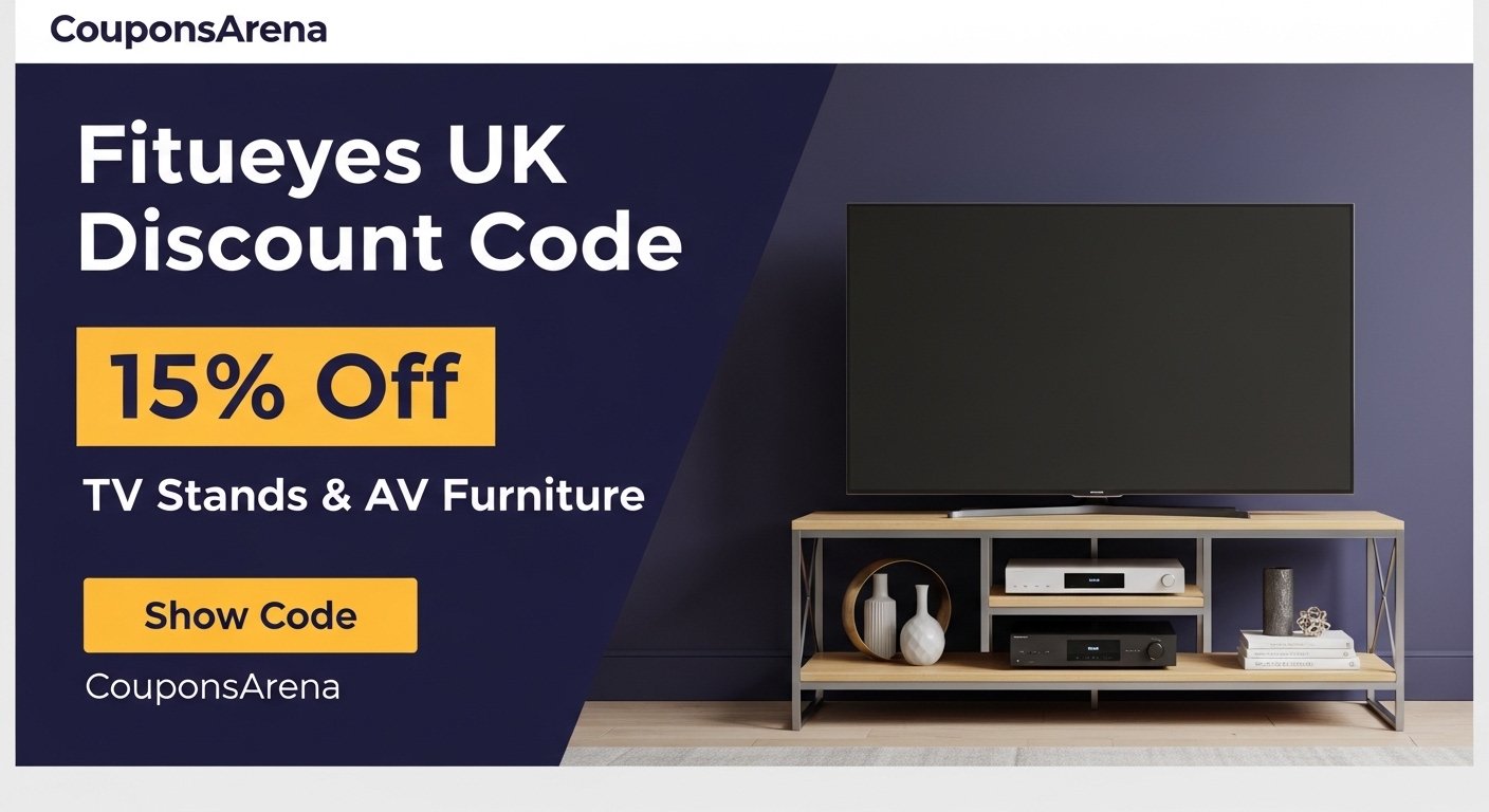 Fitueyes UK Discount Code – 15% Off TV Stands & AV Furniture | CouponsArena